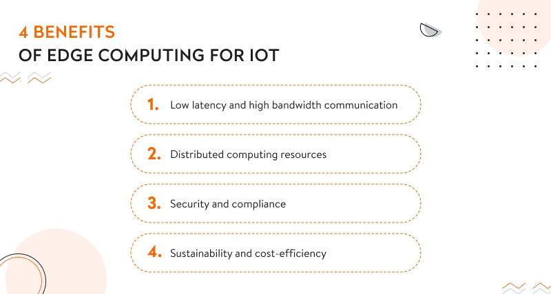 Benefits of edge computing